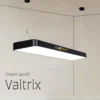 Valtrix beam posh office light