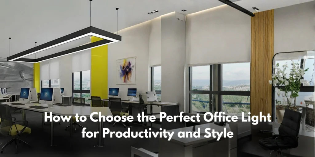 Perfect office light